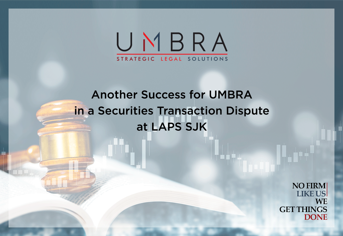 Another Success for UMBRA in a Securities Transaction Dispute  at LAPS SJK