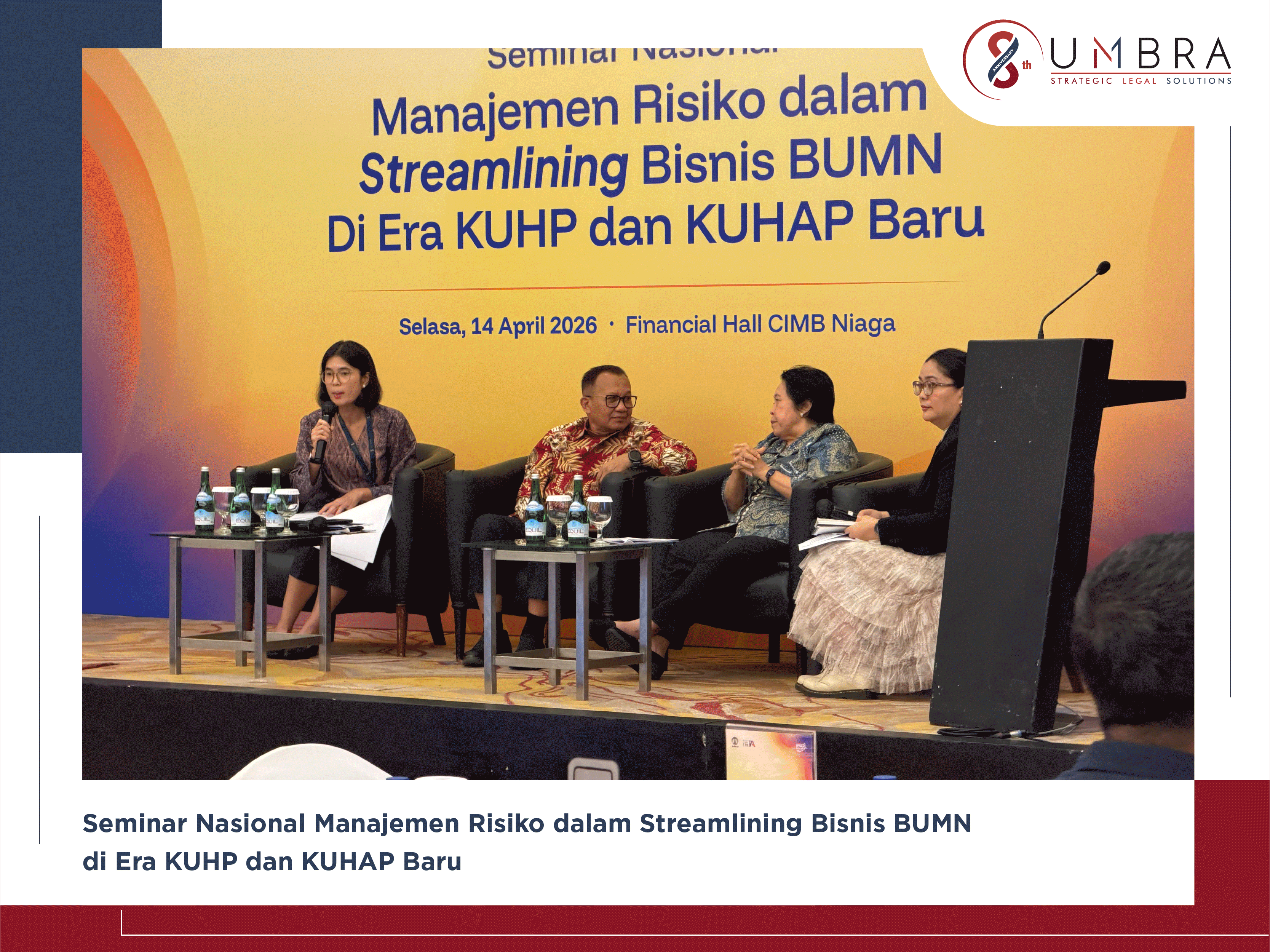 Seminar Nasional – Manajemen Risiko dalam Streamlining Bisnis BUMN di Era KUHP dan KUHAP Baru