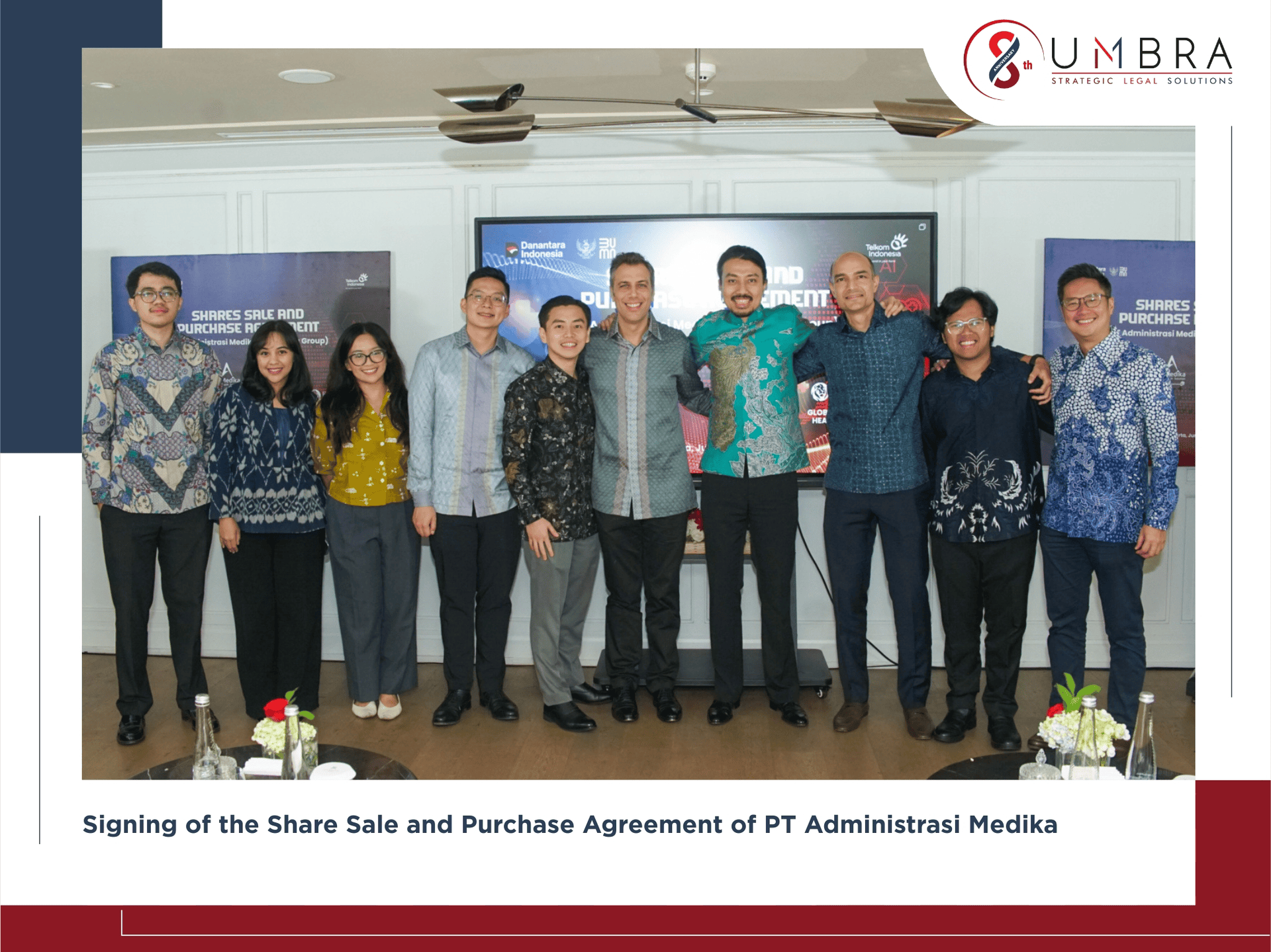 Signing of the Share Sale and Purchase Agreement of PT Administrasi Medika